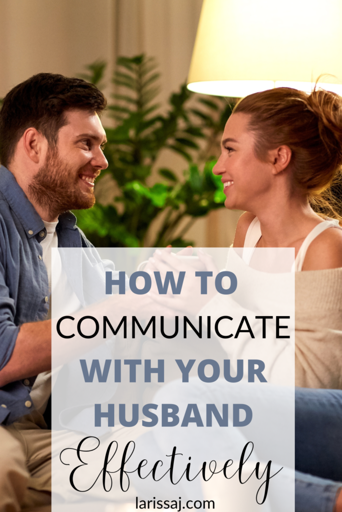 How to Communicate with Your Husband Effectively