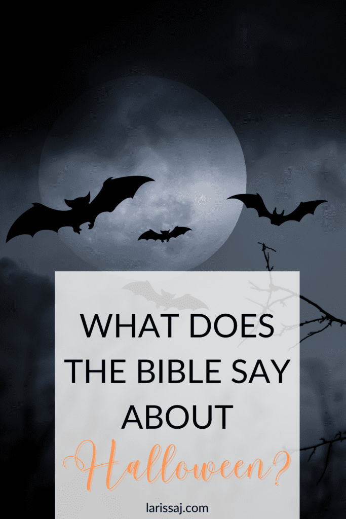 What Does The Bible Say About Halloween?
